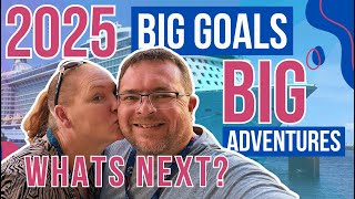 Whats Next? (Some of) Our Cruise and Travel Plans in 2025