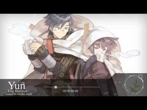 Nightcore - Log Horizon 2 - wonderful wonder world Yun*chi「ログ・ホライズン」第2