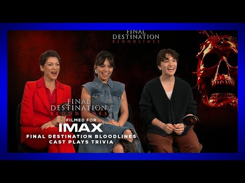 Death by Toothbrush or Death by Yard Work? Final Destination Bloodlines Cast Play Franchise Trivia