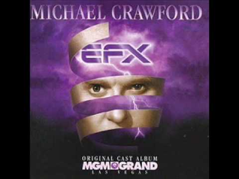 Michael Crawford - EFX - Somewhere in Time