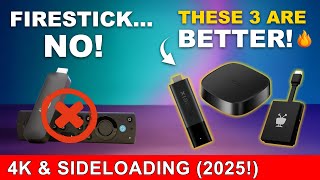 Reviewing the Top 3 Firestick Alternatives with 4K & Sideloading 2025 🔥