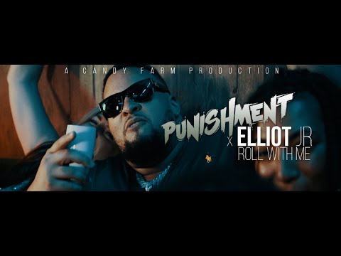 Punishment x Elliot Jr - Roll With Me (Official Music Video)