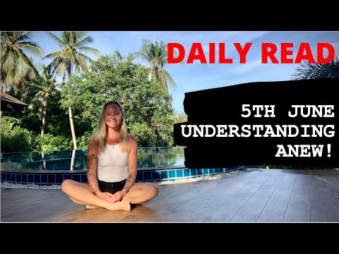 THE DAILY READ 5TH JUNE Understanding anew! 5th June 2020