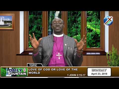 DAILY FOUNTAIN OF APRIL 23, 2018 - RT. REV'D DR. SAMUEL C. EZEOFOR
