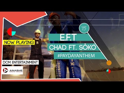 CHAD Ft SÖKÓ -  EFT  (OFFICIAL MUSIC VIDEO)