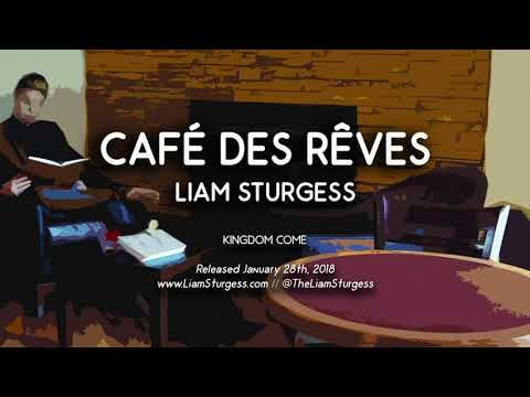 Kingdom Come - Liam Sturgess (Official Audio)