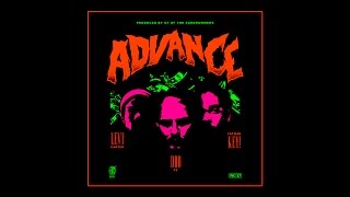 Dro Fe, Key! & Levi Carter - Advance [Prod. By Ear Drummer GT]