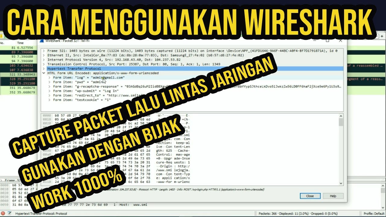 TUTORIAL CARA MENGGUNAKAN WIRESHARK | MENEMUKAN U53RN4M3 P455W0RD PADA LALU LINTAS PACKET JARINGAN