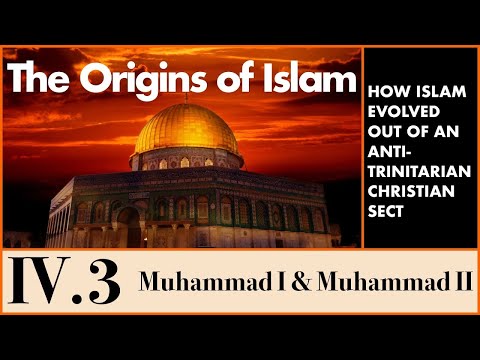 The Origins of Islam - 4.3 A New Religion: Muhammad I & Muhammad II (Thomas Alexander)
