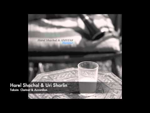 Harel Shachal & Uri Sharlin - "Taksim" Clarinet & Accordion