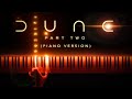 Dune Part Two - MAIN THEME (Epic Piano Version)