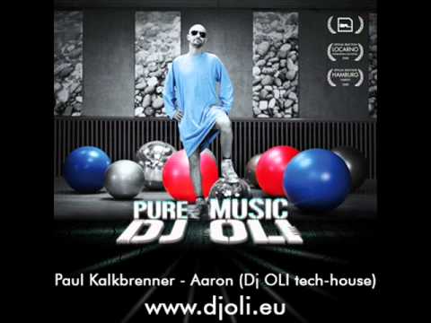 Paul Kalkbrenner - Aaron (Dj OLI tech-house remix 2012) @ www.djoli.eu