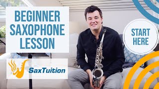Beginner Saxophone Lesson #1 | SaxTuition Beginner Series