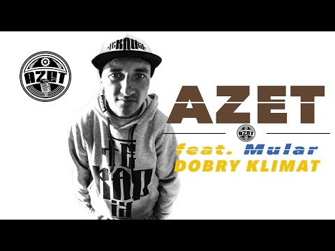 Azet feat.Mular - Dobry klimat