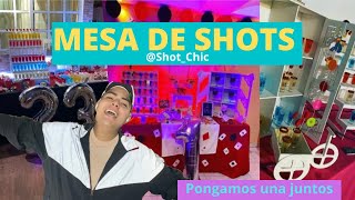 Acompañe un día en mi negocio! MESAS DE SHOTS♥️ l Shot Chic l DAVID GOMEZ