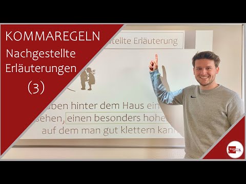 KOMMAREGELN und KOMMASETZUNG (3): nachgestellte Erläuterungen