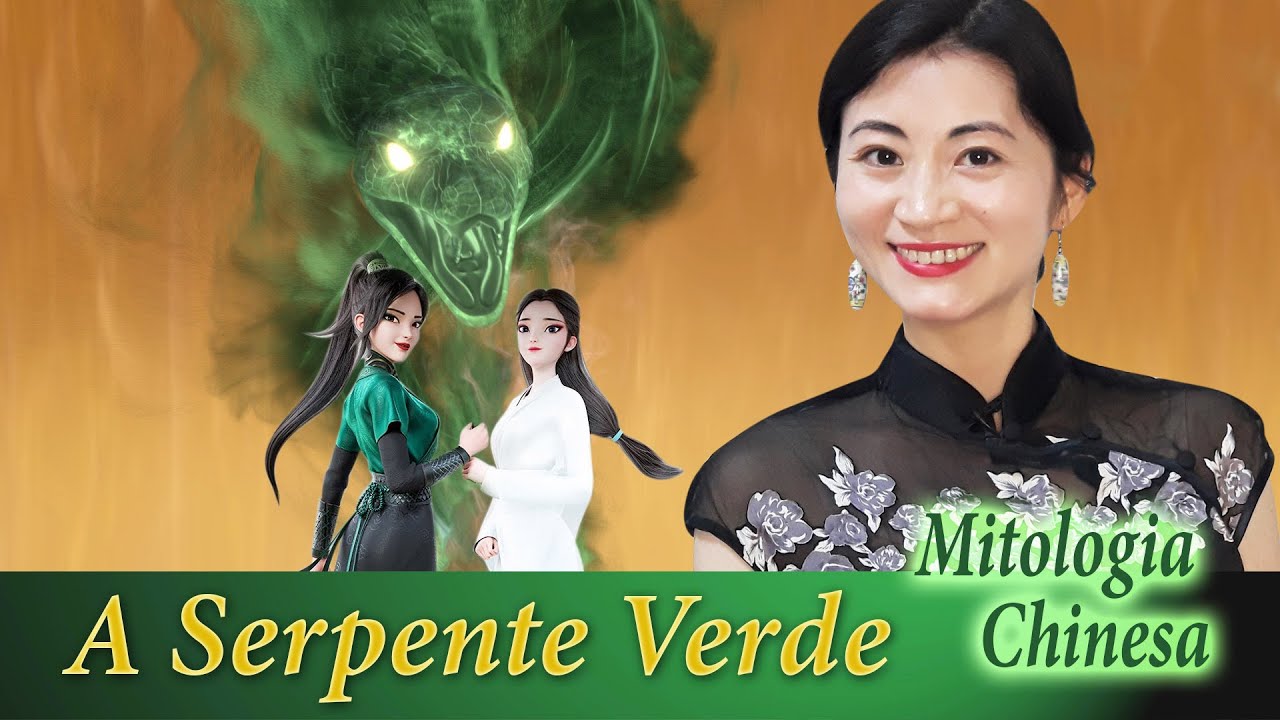 A Serpente Verde | Mitologia Chinesa