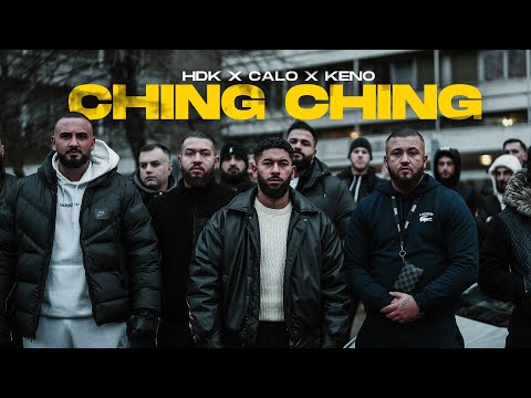 HDK x CALO x KENO  - CHING CHING [Official Video] (Prod. by: PTL & JKO )