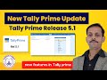 Tally Prime 5 1 New Update Features Download Install Activate Latest Tally Version