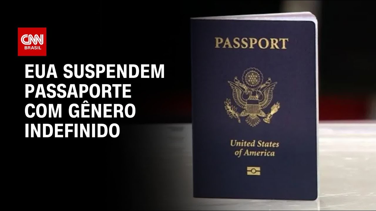 EUA suspendem passaporte com gênero indefinido | AGORA CNN