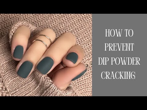 How to prevent cracking in your dip powder nails