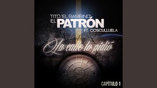 La Calle Lo Pidió (feat. Cosculluela) (feat. Cosculluela)