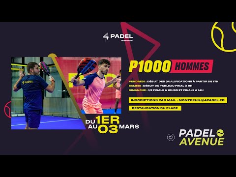 P1000 - Open 4PADEL Montreuil / Padel Avenue - 1/2 - Auradou / Rouanet vs Mitjana / Sichez