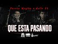 Fuerza Regida x Calle 24 - Que Esta Pasando [Official Video]