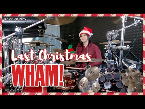 Wham! George Michael - Last Christmas || Drum cover by KALONICA NICX