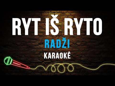 Radži - Ryt Iš Ryto (Karaoke)