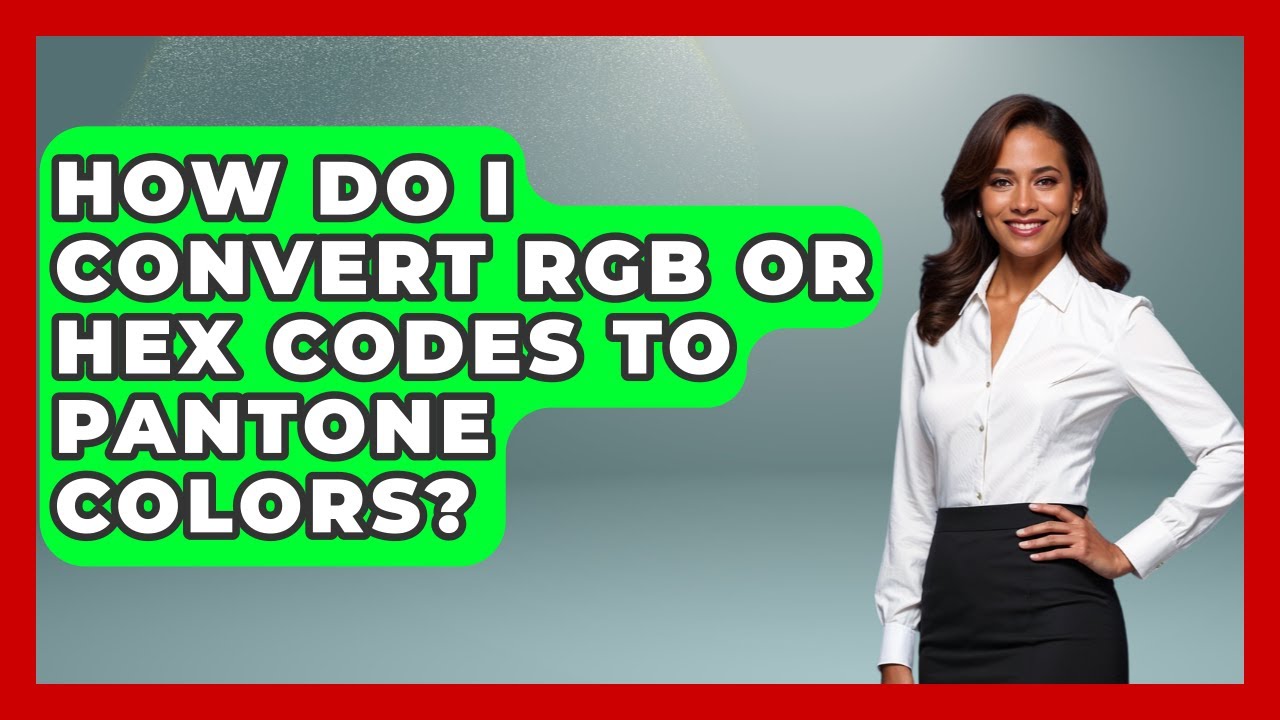 How Do I Convert RGB Or Hex Codes To Pantone Colors? - Graphic Design Nerd
