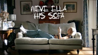 Nieve Ella - His Sofa video