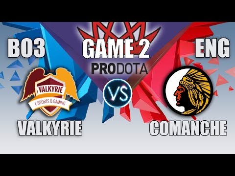 VALKYRIE VS COMANCHE | PRO DOTA CUP | BO3 | ENG CAST | GAME 2