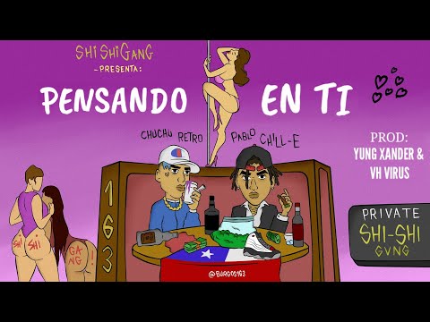 Pablo Chill-E - Pensando En Ti (Official Video)