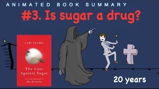 The Case Against Sugar by Gary Taubes | Animated Book Summary | Top 4 Ideas