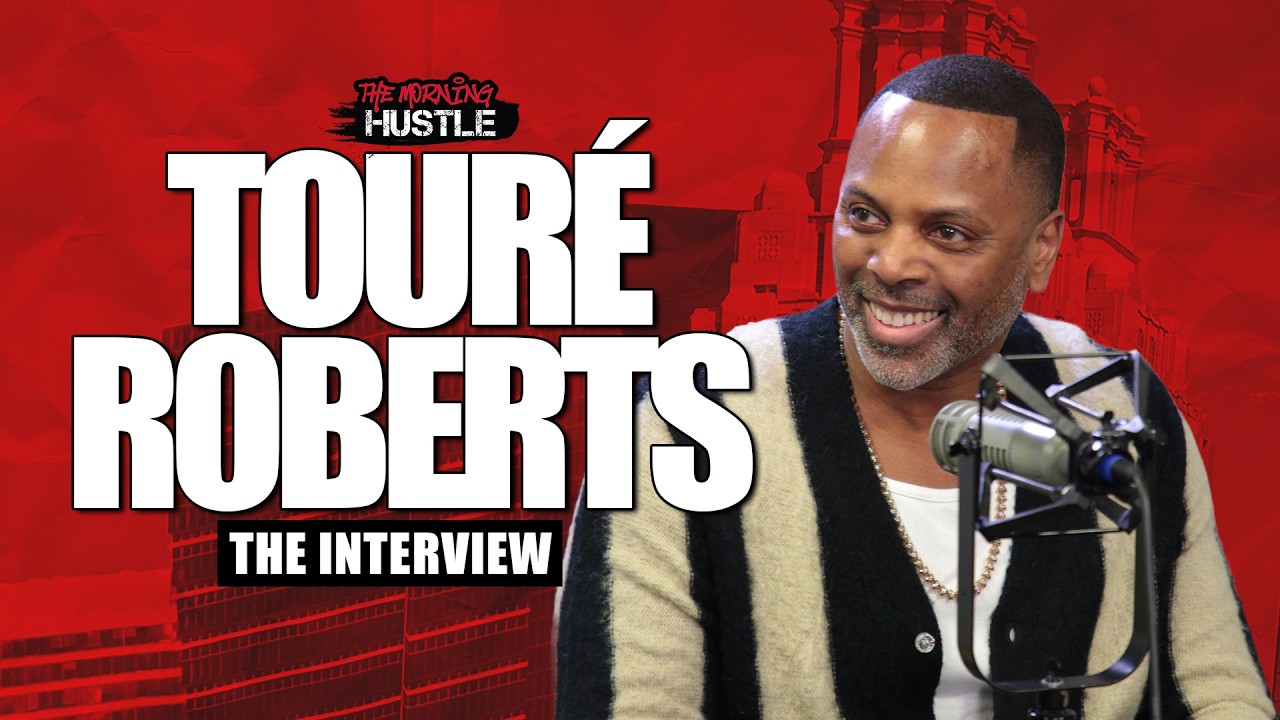 Touré Roberts On The Morning Hustle 🔥