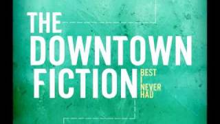 THE DOWNTOWN FICTION - Take Me Home [AUDIO]