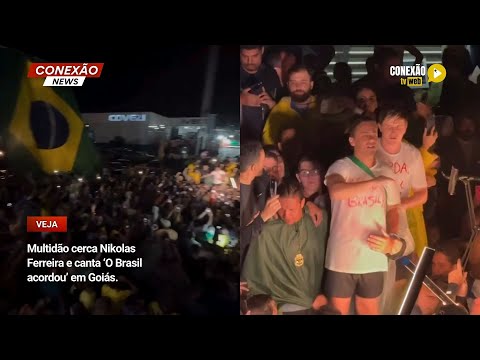 Vídeo: Multidão cerca Nikolas Ferreira e canta ‘O Brasil acordou’ em Goiás.