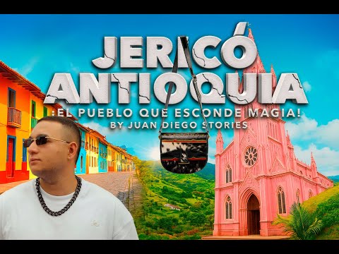 El municipio que fue departamento - JERICÓ