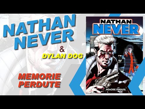 Nathan Never & Dylan Dog - Memorie perdute