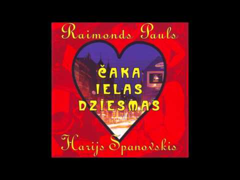 Dzejnieks - Harijs Spanovskis, Raimonds Pauls