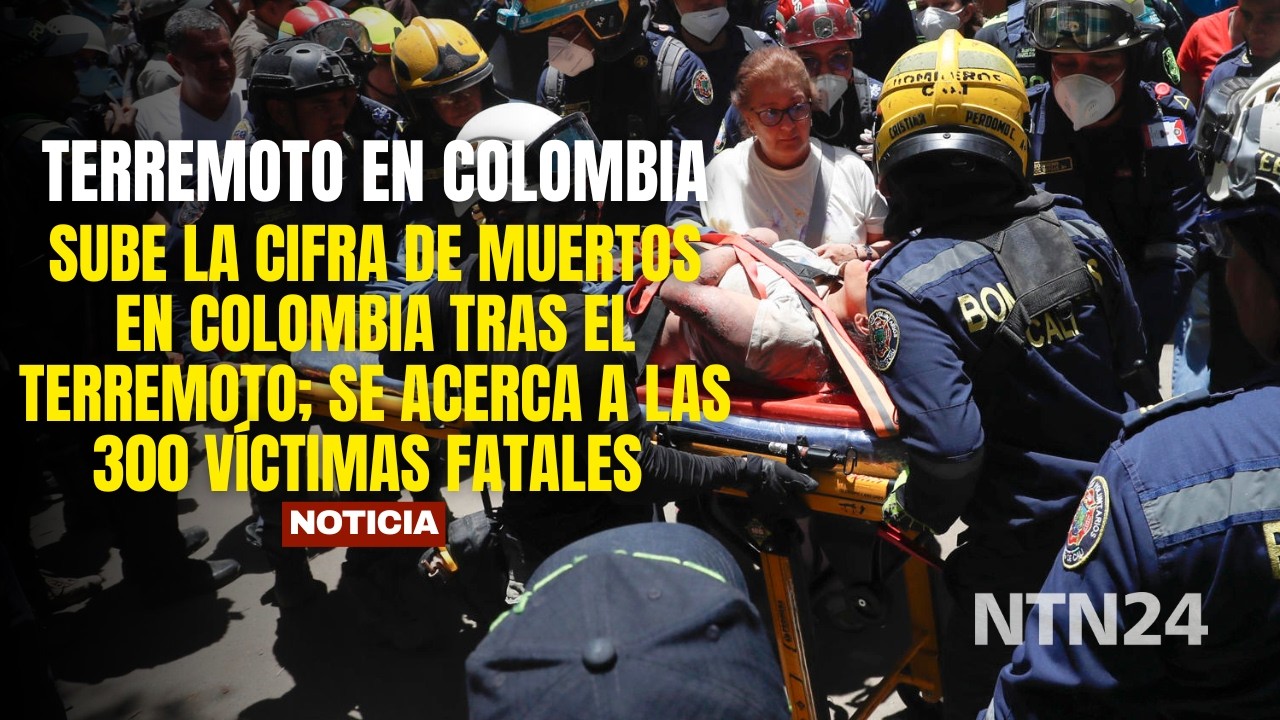 Sube la cifra de muertos en Colombia tras el terremoto; se acerca a las 300 víctimas fatales