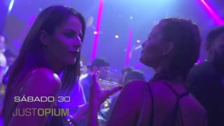 25 AL 31 JULIO  OPIUM MADRID