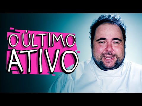 O ÚLTIMO ATIVO