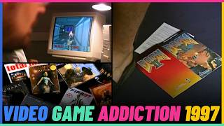 Video Game Addiction In 1997