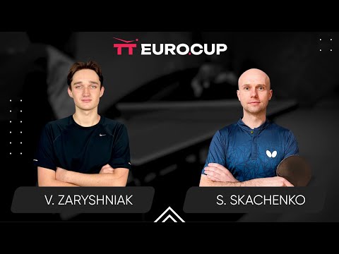 16:45 Vadym Zaryshniak  - Serhii Skachenko 26.09.2024 TT Euro.Cup  Ukraine Master. TABLE 3