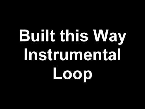 Built This Way (Instrumental Loop) - Samantha Ronson