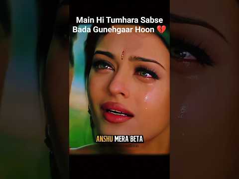 Main Hi Tumhara Sabse Bada Gunehgaar Hoon 💔 #shorts #emotional #4k