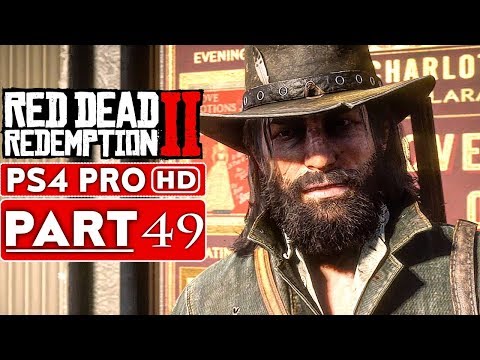 RED DEAD REDEMPTION 2 Gameplay Walkthrough Part 49 [1080p HD PS4 PRO] - No Commentary