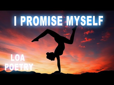 I promise myself - Christian D Larson  | | LOA POETRY  | | Law of Attraction